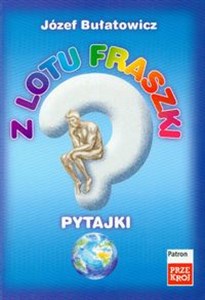 Picture of Z lotu fraszki Pytajki