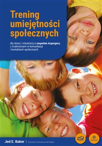 Picture of Trening umiejętności społecznych dla dzieci i młodzieży z zespołem Aspergera, z trudnościami w komunikacji i kontaktach społecznych
