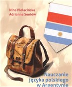 polish book : Nauczanie ... - Nina Pielacińska, Adiranna Seniów