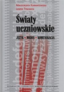 Picture of Światy uczniowskie Język - media - komunikacja