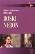 Zobacz : Boski Nero... - Alma Johanna Koenig