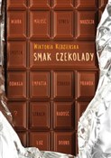 Smak czeko... - Wiktoria Kędzierska -  Książka z wysyłką do UK