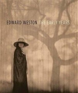 Picture of Edward Weston: The Early Years