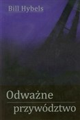 Odważne pr... - Bill Hybels -  Polish Bookstore 