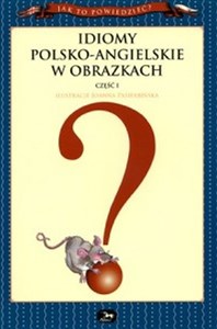 Obrazek Idiomy polsko-angielskie w obrazkach część 1
