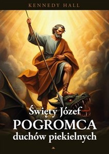 Obrazek Św. Józef. Pogromca duchów piekielnych