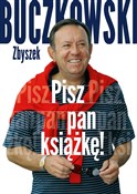 polish book : Pisz pan k... - Zbigniew Buczkowski