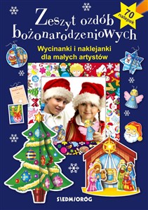 Picture of Zeszyt ozdób bożonarodzeniowych. Wycinanki i naklejanki dla małych artystów