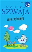 Zupa z ryb... - Monika Szwaja -  foreign books in polish 