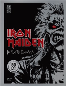Picture of Iron Maiden. Infinite Dreams. Oficjalna ilustrowana historia