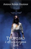 Trupojad i... - Ahsan Ridha Hassan -  Polish Bookstore 