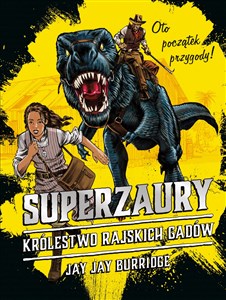 Picture of Superzaury 1 Królestwo Rajskich Gadów