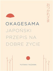 Picture of Okagesama Japoński przepis na dobre życie