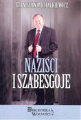 Naziści i ... - Stanisław Michalkiewicz -  Polish Bookstore 