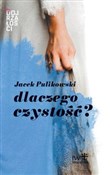 Dlaczego c... - Jacek Pulikowski -  Książka z wysyłką do UK