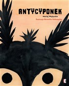 Polska książka : Antycypone... - Maciej Wojtyszko