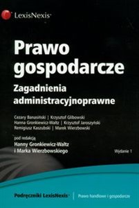 Picture of Prawo gospodarcze Zagadnienia administracyjnoprawne