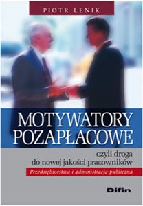 Picture of Motywatory pozapłacowe czyli droga do nowej jakości pracowników