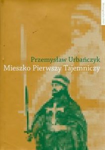 Picture of Mieszko Pierwszy Tajemniczy