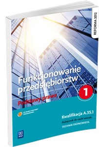 Picture of Funkcjonowanie przedsiębiorstw Podstawy prawa 1 Podręcznik Technikum