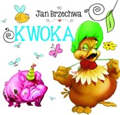 Książka : Kwoka - Jan Brzechwa