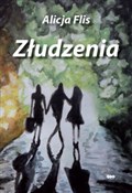 polish book : Złudzenia - Alicja Flis