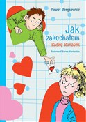 Jak zakoch... - Paweł Beręsewicz -  foreign books in polish 