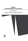 John Gray ... - Beata Polanowska-Sygulska -  Polish Bookstore 