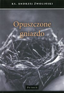 Obrazek Opuszczone gniazdo