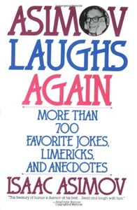 Picture of Asimov Laughs Again: More Than 700 Jokes, Limericks, and Anecdotes