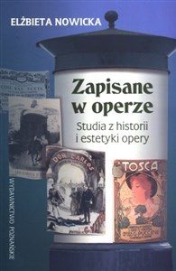Picture of Zapisane w operze Studia z historii i estetyki opery