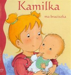 Obrazek Kamilka ma braciszka