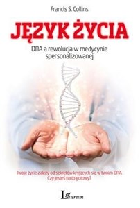 Obrazek Język życia DNA a rewolucja w medycynie spersonalizowanej