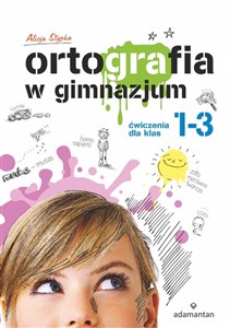 Picture of Ortografia w gimnazjum Ćwiczenia dla klas 1-3