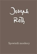 Spowiedź m... - Joseph Roth -  Książka z wysyłką do UK