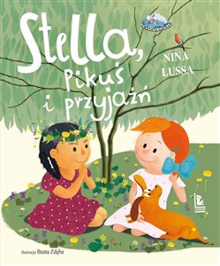 Obrazek Stella Pikuś i przyjaźń