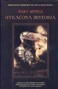 Utracona h... - Mary Gentle -  foreign books in polish 