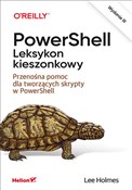 PowerShell... - Lee Holmes -  Polish Bookstore 