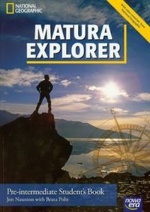 Obrazek Matura Explorer Student's Book + CD Pre-intermediate. Szkoła ponadgimnazjalna