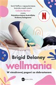 Książka : Wellmania ... - Brigid Delaney