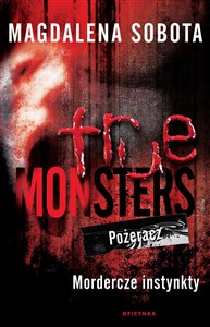 Obrazek True Monsters Pożeracz Mordercze Instynkty
