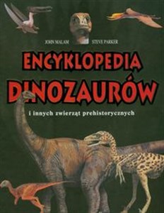 Picture of Encyklopedia dinozaurów i innych zwierząt prehistorycznych