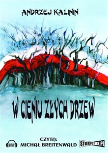 Obrazek [Audiobook] W cieniu złych drzew