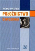 polish book : Położnictw... - Michał Troszyński