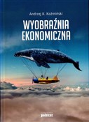 Polska książka : Wyobraźnia... - Andrzej K. Koźmiński