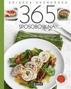 Picture of Książka kucharska 365 sposobów na.... Smaczne warianty ulubionych potraw