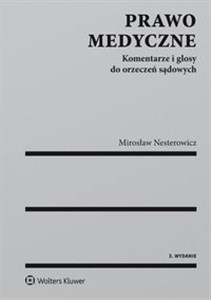 Picture of Prawo medyczne Komentarze i glosy do orzeczeń sądowych