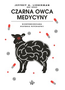 Picture of Czarna owca medycyny Nieopowiedziana historia psychiatrii