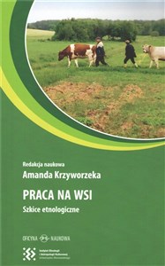 Picture of Praca na wsi Szkice etnologiczne