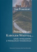 Podążając ... - Jan Pomorski -  foreign books in polish 